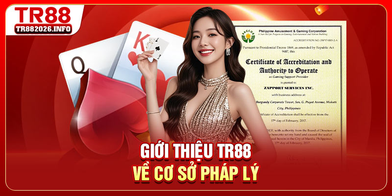 Giới thiệu TR88 về cơ sở pháp lý